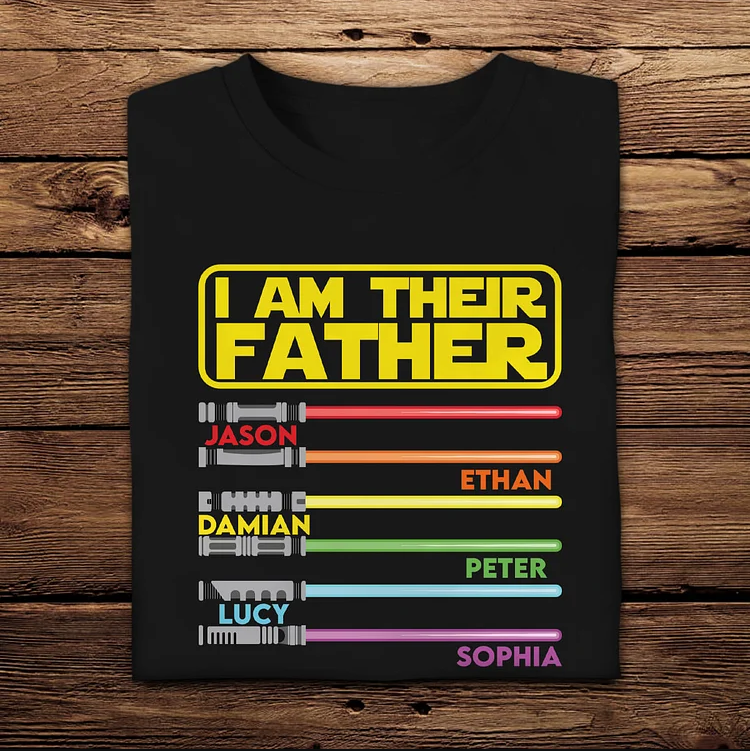I Am Their Father' Personalized Shirt Celebrate Fatherhood in Style HCMD0100