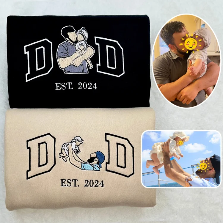 Custom Photo Embroidered Sweatshirt for DAD Father's Day Gift HCMD0125