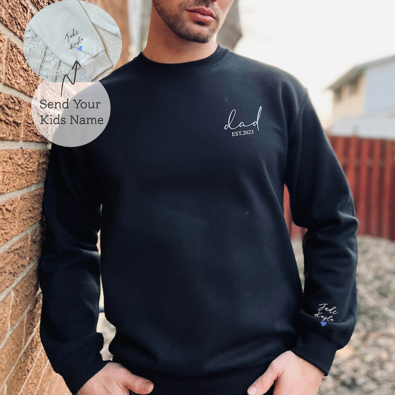 Custom Dad Est with Kids Names and Heart on Sleeve Sweatshirt Father's Day Gift HCMD0087