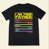 I Am Their Father' Personalized Shirt Celebrate Fatherhood in Style HCMD0100