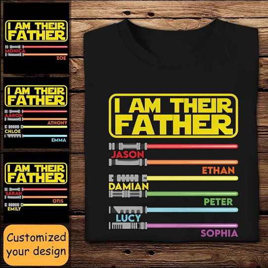 I Am Their Father' Personalized Shirt Celebrate Fatherhood in Style HCMD0100
