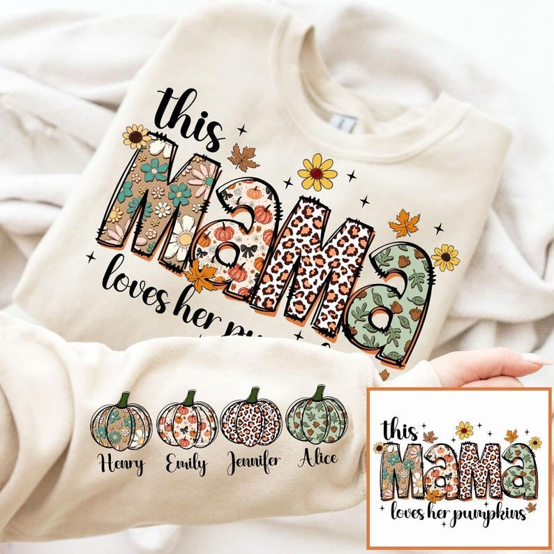 This Mama Loves Her Pumpkins Sweatshirt Personalized Thankful Mama Sweatshirt MIYO7181